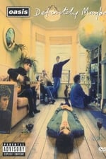 Oasis: Definitely Maybe