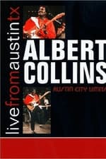 Albert Collins: Live From Austin, TX