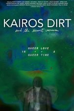 Kairos Dirt and the Errant Vacuum