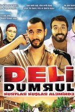 Deli Dumrul Kurtlar Kuşlar Aleminde