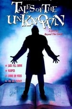 Tales of the Unknown