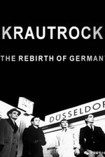 Krautrock : The Rebirth of Germany