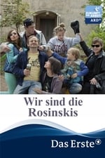 Wir sind die Rosinskis