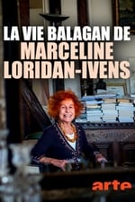 La vie balagan de Marceline Loridan-Ivens