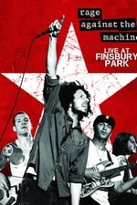 Rage Against The Machine: Live At Finsbury Park