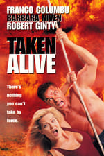 Taken Alive