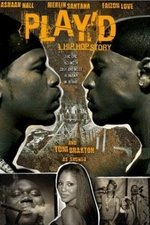 Play'd: A Hip Hop Story
