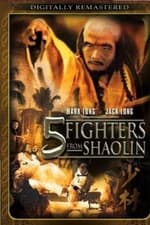 Five Fighters from Shaolin