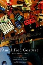 Amplified Gesture