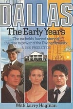 Dallas: The Early Years