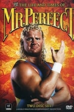 WWE: The Life and Times of Mr. Perfect