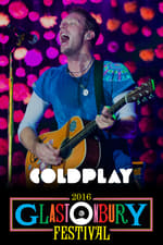 Coldplay: Live at Glastonbury 2016