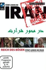 Reich des Bösen - Fünf Leben im Iran