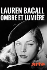Lauren Bacall, ombre et lumière
