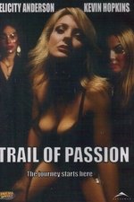 Trail of Passion