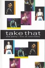 Take That: The Party - Live at Wembley