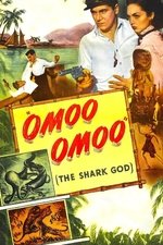 Omoo-Omoo the Shark God