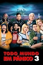Imagem Todo Mundo em Pânico 3