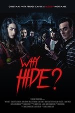 Imagem Why Hide?
