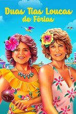Imagem Duas Tias Loucas de Férias