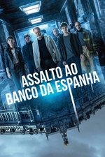 Imagem Assalto ao Banco da Espanha