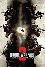 Imagem Rogue Warfare 3 – A Morte de uma Nação