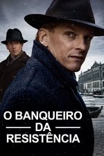 Imagem O Banqueiro da Resistência