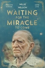 Imagem Waiting for the Miracle to Come