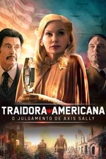 Imagem Traidora Americana: O Julgamento de Axis Sally