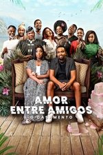 Imagem Amor Entre Amigos: O Casamento