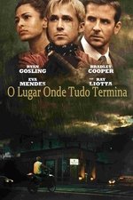 Imagem O Lugar Onde Tudo Termina