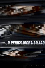 Imagem O Perigo Mora ao Lado