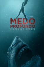 Imagem Medo Profundo: O Segundo Ataque
