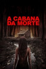 Imagem A Cabana da Morte