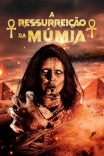 Imagem A Ressurreição da Múmia