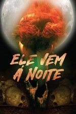 Imagem Ele Vem à Noite