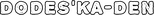 Logo Dodes'ka-den