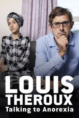 Poster de la película Louis Theroux: Talking to Anorexia