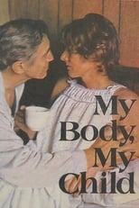 Poster de la película My Body, My Child