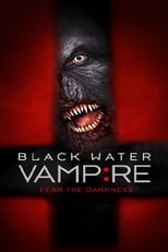 Poster de la película The Black Water Vampire