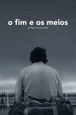 Poster de la película O Fim e os Meios