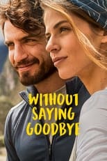 Poster de la película Without Saying Goodbye