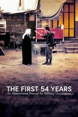 Poster de la película The First 54 Years: An Abbreviated Manual for Military Occupation