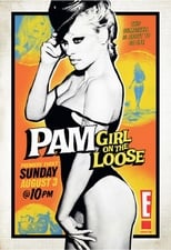 Poster de la serie E!'s Pam: Girl on the Loose!