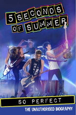 Poster de la película 5 Seconds of Summer: So Perfect