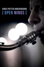 Poster de la película Open Minds: Chris Potter Underground