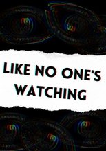 Poster de la película Like No One's Watching