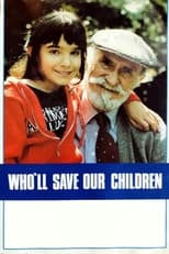 Poster de la película Who'll Save Our Children?