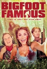 Poster de la película Bigfoot Famous