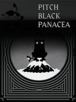 Poster de la película Pitch Black Panacea